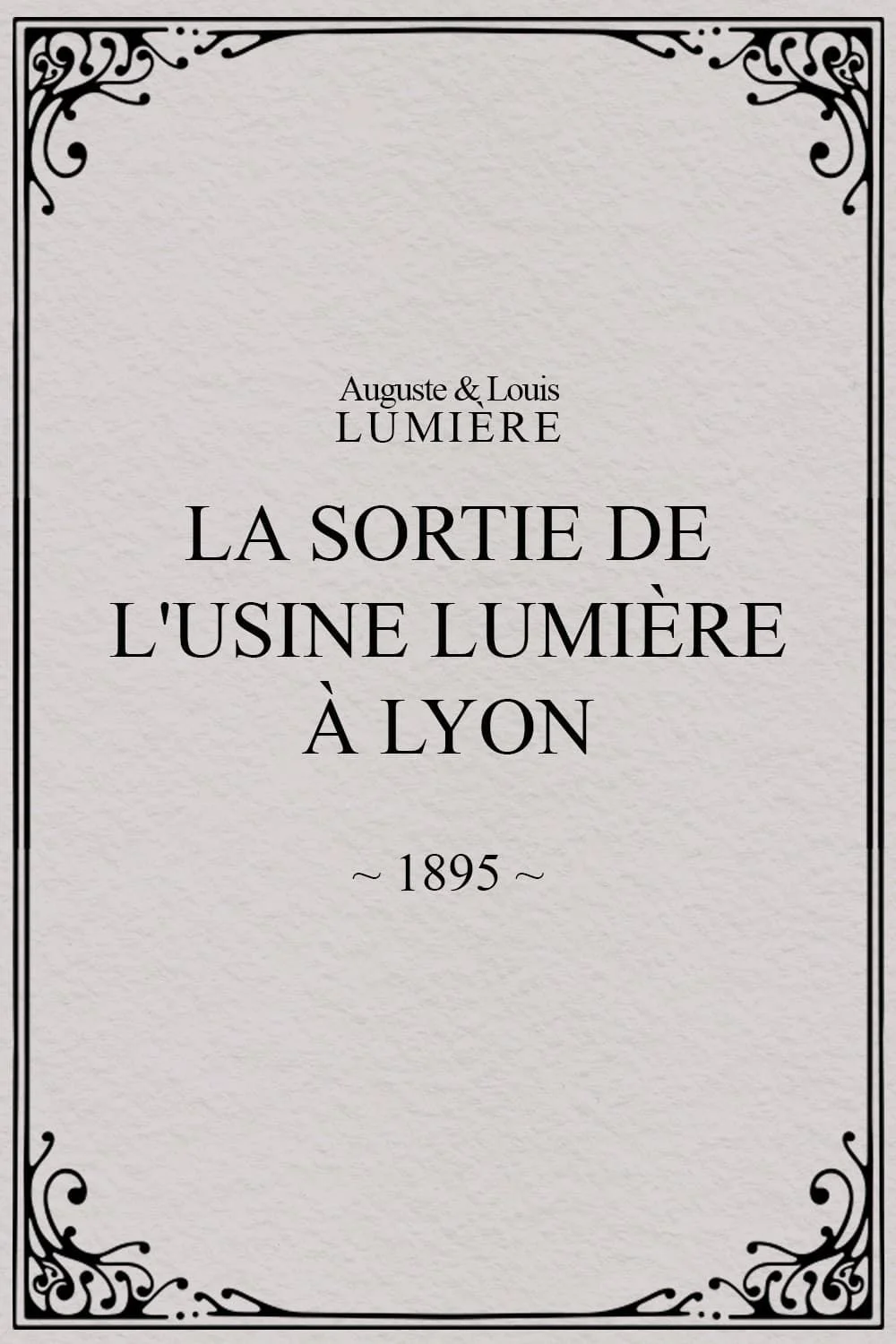 affiche la_sortie_de_l_usine_lumiere_a_lyon